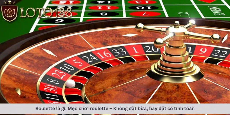 Mẹo chơi có tính toán