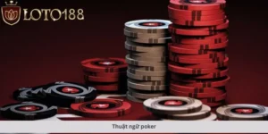 thuật ngữ poker